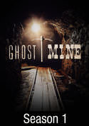 Ghost Mine: Season 1