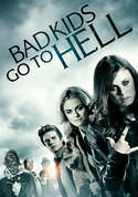 Bad Kids Go to Hell