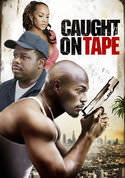 Caught on Tape