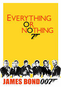 Everything or Nothing: The Untold Story of 007