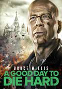 A Good Day to Die Hard