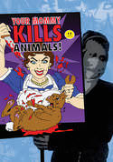 Your Mommy Kills Animals