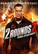 12 Rounds 2: Reloaded