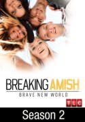 Breaking Amish: Brave New World: Shunned & On the Run