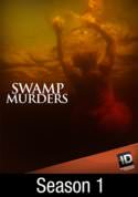 Swamp Murders: Multiple Personalities