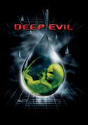 Deep Evil