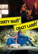 Dirty Mary Crazy Larry