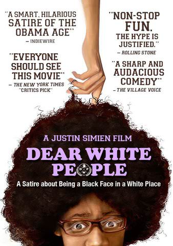 DEAR WHITE PEOPLE