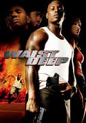 Waist Deep