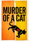 Watch Murder of a Cat Online