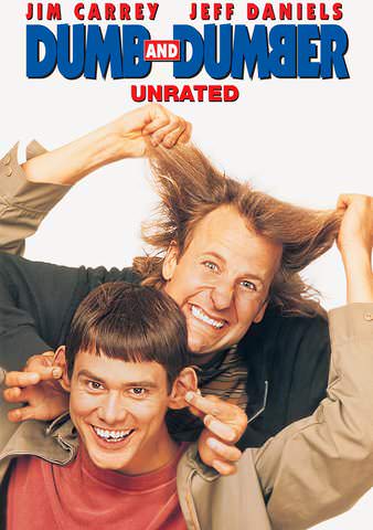 DUMB AND DUMBER (UNRATED)