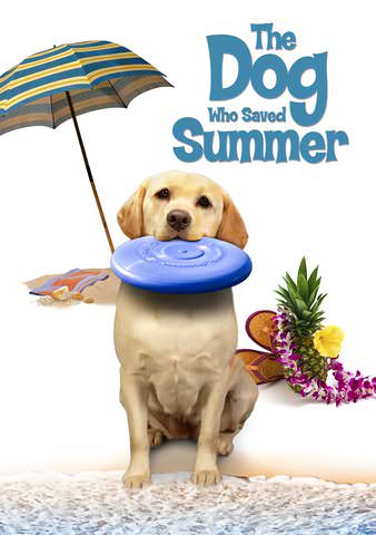 Dog Who Saved Summer