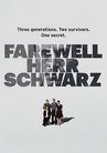 Watch Farewell, Herr Schwarz Online