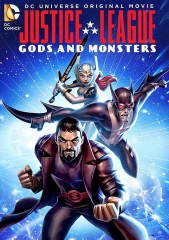 Justice League: Gods and Monsters