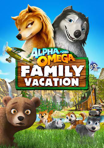 ALPHA AND OMEGA: FAMILY VACATION