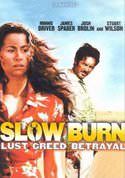 Slow Burn