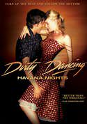 Dirty Dancing: Havana Nights
