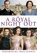 A Royal Night Out