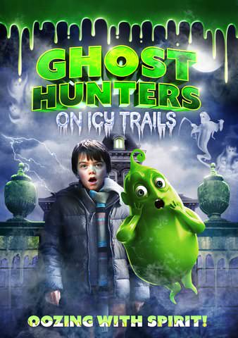 Ghosthunters On Icy Trails Movie Watch Online