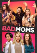 Bad Moms