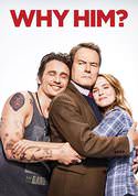 Why Him?