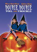Mary-Kate and Ashely Olsen: Double, Double, Toil and Trouble