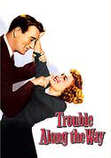 Trouble Along the Way