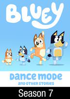 Bluey - Dance Mode and Other Stories: Bluey - Dance Mode and Other