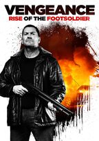 Vengeance: Rise of the Footsoldier (2023) Poster