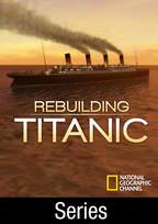 Vudu - Watch Rebuilding Titanic: Season 1