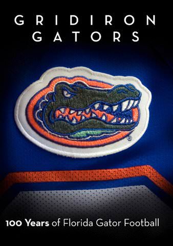 The History of Gridiron Gators Football poster