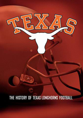 The History of Texas Longhorns Football poster