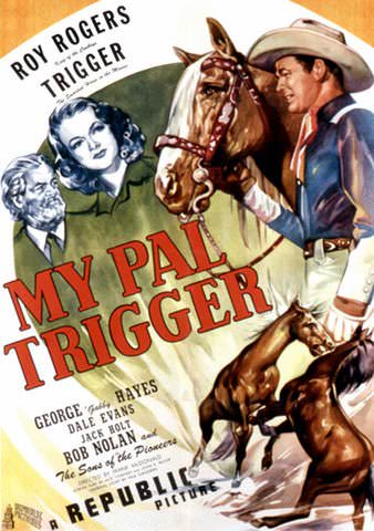 My Pal Trigger poster