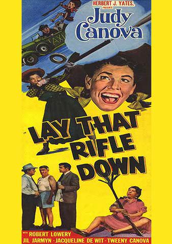 Lay That Rifle Down poster