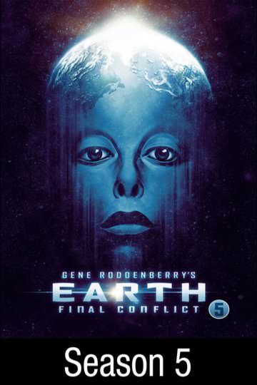 Buy & Watch Earth: Final Conflict: Season 5 Online | Stream on