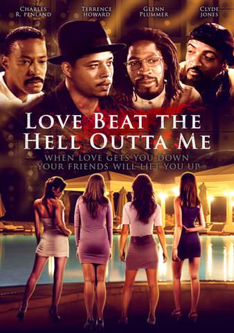 Love Beat the Hell Outta Me poster