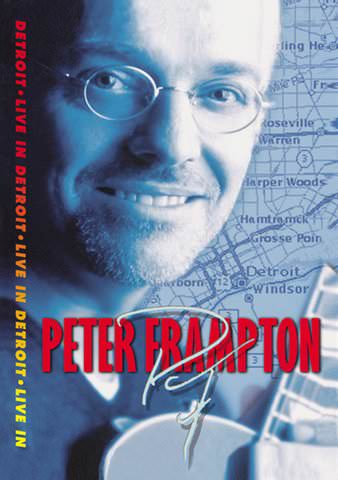 Peter Frampton: Live in Detroit poster