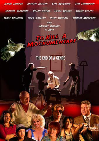 To Kill A Mockumentary poster