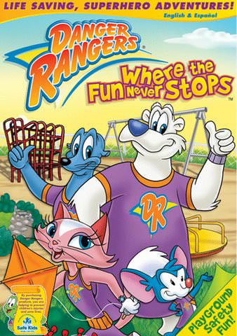 Danger Rangers: Where the Fun Never Stops poster