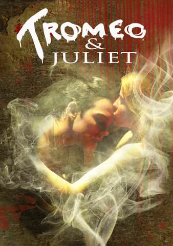 Tromeo and Juliet poster