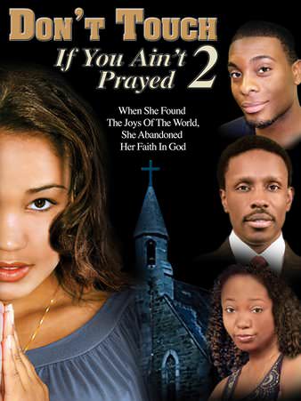 Don't Touch If You Ain't Prayed 2 poster