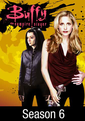 Buffy the Vampire Slayer: Season 6 poster