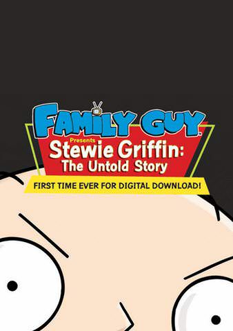 Family Guy Presents Stewie Griffin: The Untold Story poster
