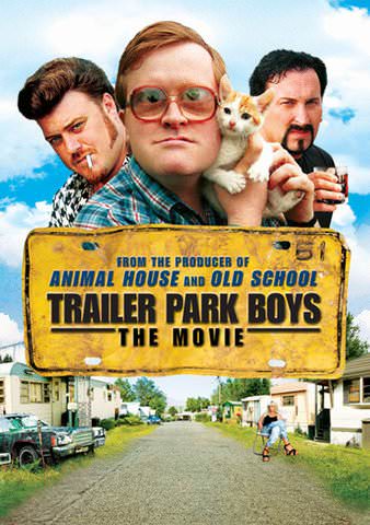 Trailer Park Boys: The Movie poster