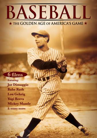 Baseball: The Golden Age of America's Game poster