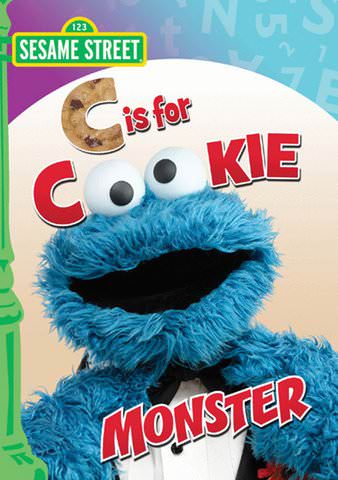 Sesame Street: C is for Cookie Monster poster