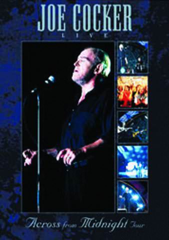 Joe Cocker Live: Across from Midnight Tour poster