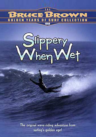 Slippery When Wet poster