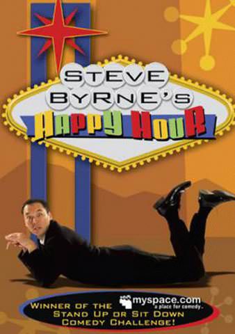Steve Byrne's Happy Hour poster
