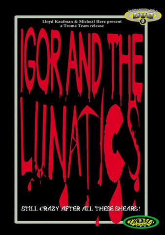 Igor and the Lunatics poster